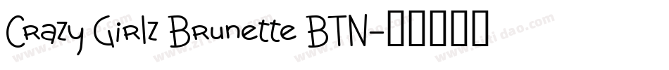 Crazy Girlz Brunette BTN字体转换
